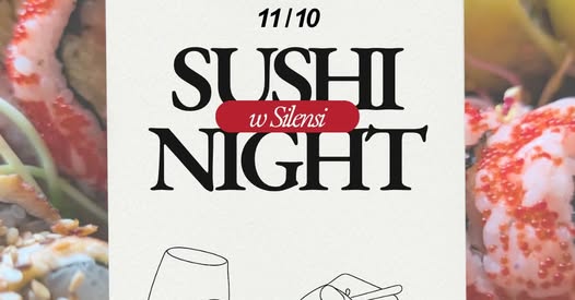 Sushi Night w Winnicy Silensi Vol. 2