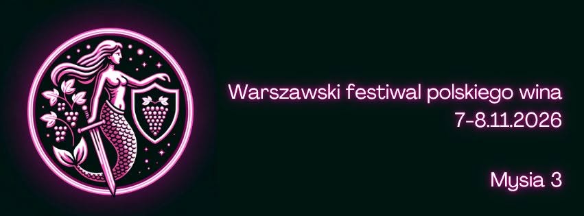 Warsaw Polish Wine Festival
